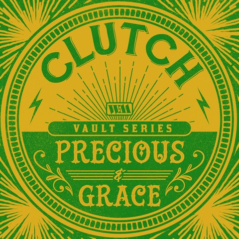 clutch-precious-and-grace-neuer-song