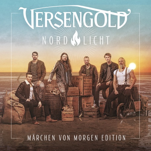 versengold-legt-erfolgs-album-nordlicht-in-der-maerchen-von-morgen-edition-nach-voe-24-07-2020
