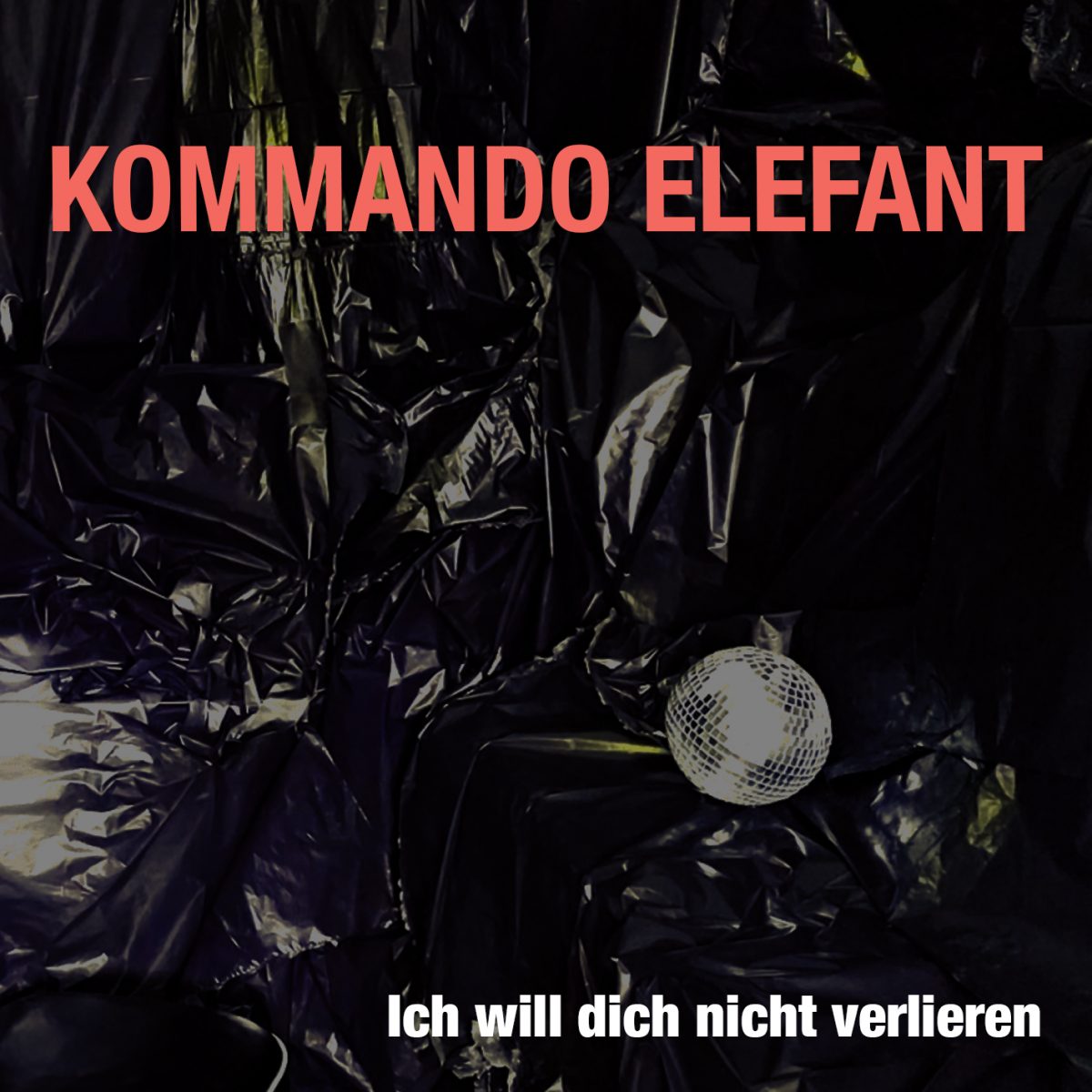 kommando-elefant-veroeffentlichen-ich-will-dich-nicht-verlieren-news