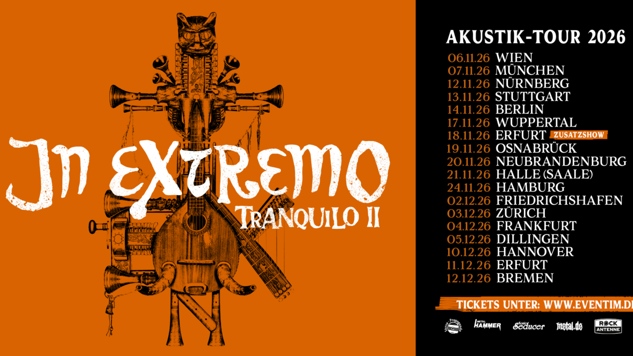 IN EXTREMO – „TRANQUILO II“                           Die Akustik-Tour 2026